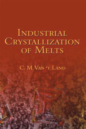 bokomslag Industrial Crystallization of Melts