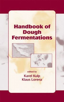 Karel Kulp, Klaus Lorenz - Handbook of Dough Fermentations, Inbunden