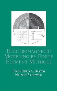 bokomslag Electromagnetic Modeling by Finite Element Methods