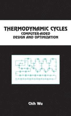 Chih Wu - Thermodynamic Cycles, Inbunden