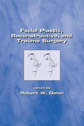 Facial Plastic, Reconstructive and Trauma Surgery 1