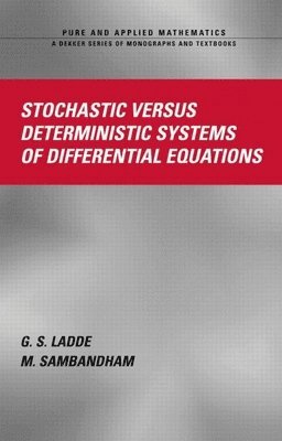 bokomslag Stochastic versus Deterministic Systems of Differential Equations