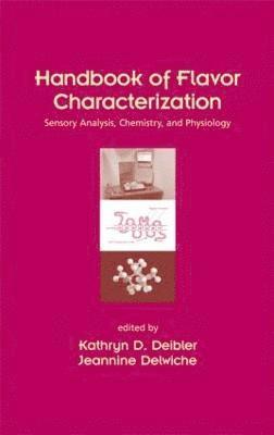 Handbook of Flavor Characterization