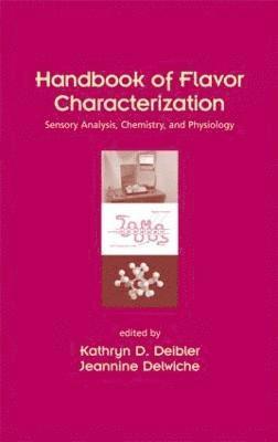 Handbook of Flavor Characterization 1