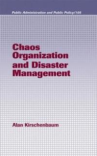 bokomslag Chaos Organization and Disaster Management