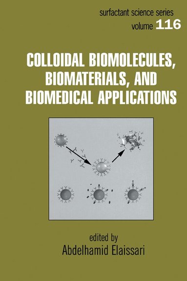Abdelhamid Elaissari - Colloidal Biomolecules, Biomaterials, and Biomedical Applications, Inbunden