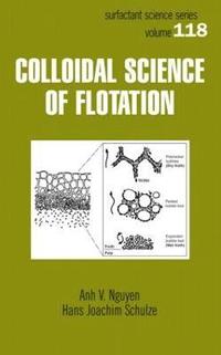 bokomslag Colloidal Science of Flotation