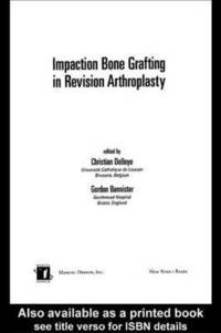 bokomslag Impaction Bone Grafting in Revision Arthroplasty