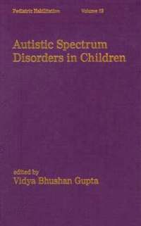bokomslag Autistic Spectrum Disorders in Children