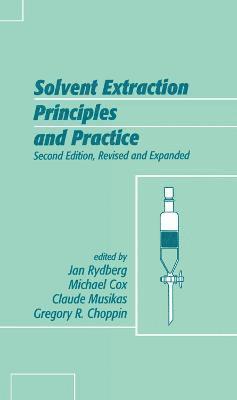 bokomslag Solvent Extraction Principles and Practice, Revised and Expanded