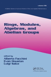 bokomslag Rings, Modules, Algebras, and Abelian Groups