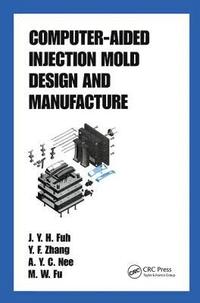 bokomslag Computer-Aided Injection Mold Design and Manufacture