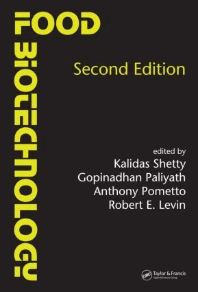 Anthony Pometto, Kalidas Shetty, Gopinadhan Paliyath, Robert E. Levin - Food Biotechnology, Inbunden