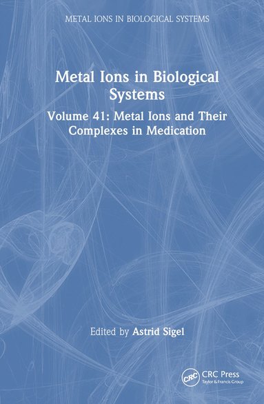 bokomslag Metal Ions in Biological Systems