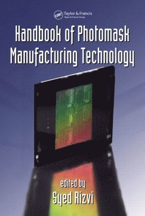 bokomslag Handbook of Photomask Manufacturing Technology