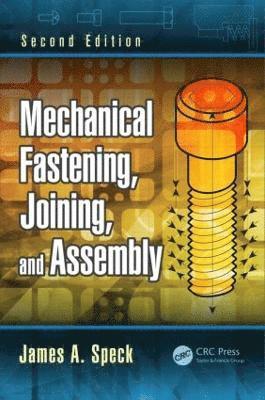 bokomslag Mechanical Fastening, Joining, and Assembly