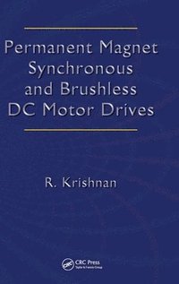 bokomslag Permanent Magnet Synchronous and Brushless DC Motor Drives
