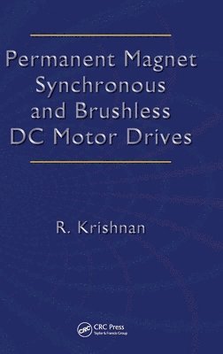 Permanent Magnet Synchronous and Brushless DC Motor Drives 1