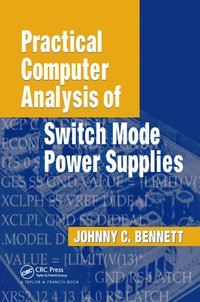bokomslag Practical Computer Analysis of Switch Mode Power Supplies