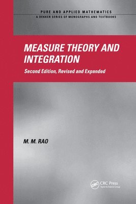 M.M. Rao, USA) Rao, M.M. (University of California, Riverside, M. M. Rao - Measure Theory and Integration, Inbunden