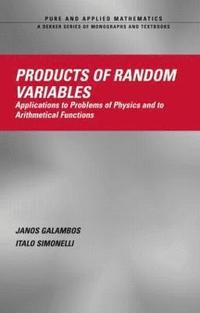 bokomslag Products of Random Variables
