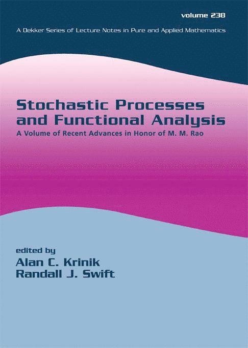 Alan C. Krinik, Randall J. Swift, Pomona,) Krinik, Alan C. (California State Polytechnic University, USA) Swift, Randall J. (California State Polytechnic University, Pomona - Stochastic Processes and Functional Analysis, Inbunden