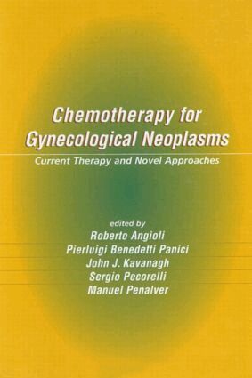 Pierluigi Benedetti Pani, John J. Kavanagh, Sergio Pecorelli, Manuel Penalver - Chemotherapy for Gynecological Neoplasms, Inbunden