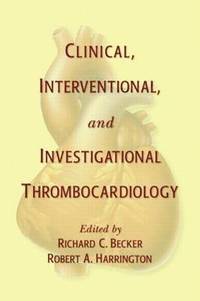 bokomslag Clinical, Interventional and Investigational Thrombocardiology