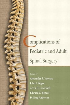 Complications of Pediatric and Adult Spinal Surgery 1