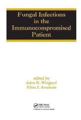 Fungal Infections in the Immunocompromised Patient 1