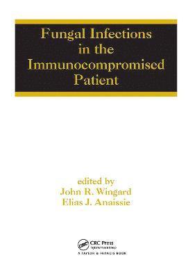 Fungal Infections in the Immunocompromised Patient