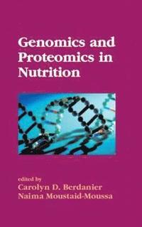 bokomslag Genomics and Proteomics in Nutrition
