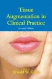 Tissue Augmentation In Clinical Practice 1