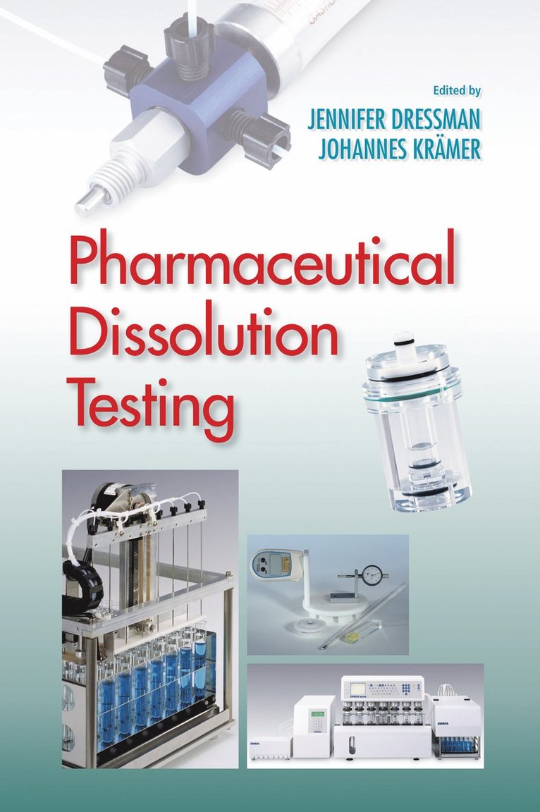 Jennifer J. Dressman, Johannes Kramer - Pharmaceutical Dissolution Testing, Inbunden