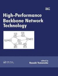 bokomslag High-performance Backbone Network Technologies