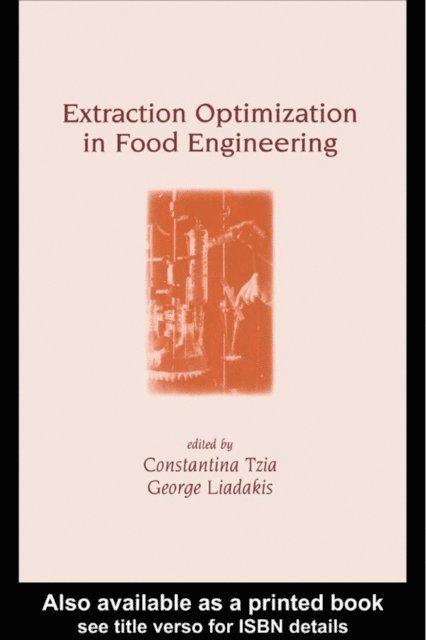 Extraction Optimization in Food Engineering 1
