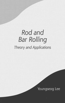 Youngseog Lee - Rod and Bar Rolling, Inbunden