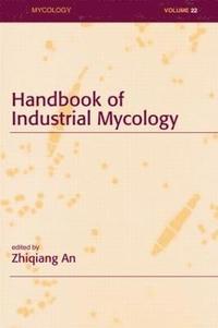 bokomslag Handbook of Industrial Mycology