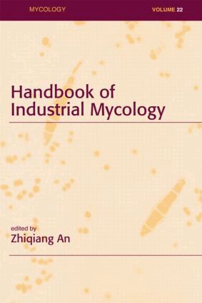 Zhiqiang An - Handbook of Industrial Mycology, Inbunden