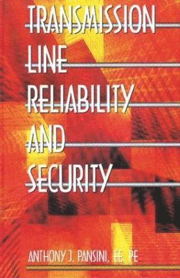 Transmission Line Reliability and Security 1