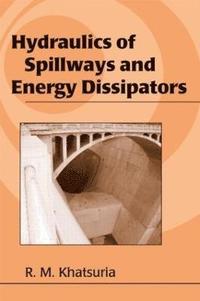 bokomslag Hydraulics of Spillways and Energy Dissipators