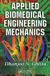 bokomslag Applied Biomedical Engineering Mechanics
