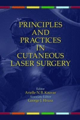 Principles and Practices in Cutaneous Laser Surgery 1