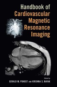 bokomslag Handbook of Cardiovascular Magnetic Resonance Imaging