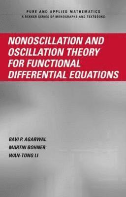 Nonoscillation and Oscillation Theory for Functional Differential Equations 1