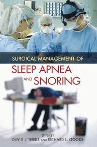 bokomslag Surgical Management of Sleep Apnea and Snoring