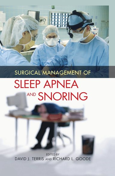 bokomslag Surgical Management of Sleep Apnea and Snoring