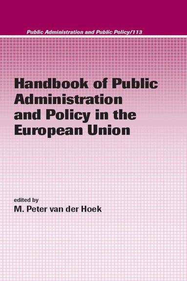 bokomslag Handbook of Public Administration and Policy in the European Union