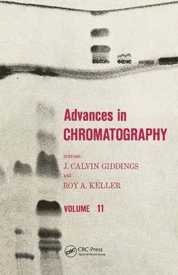 J. Calvin Giddings - Advances in Chromatography, Inbunden