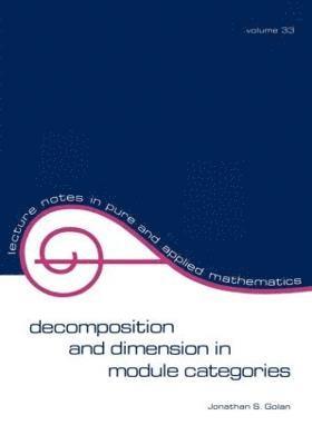 Decomposition and Dimension in Module Categories 1